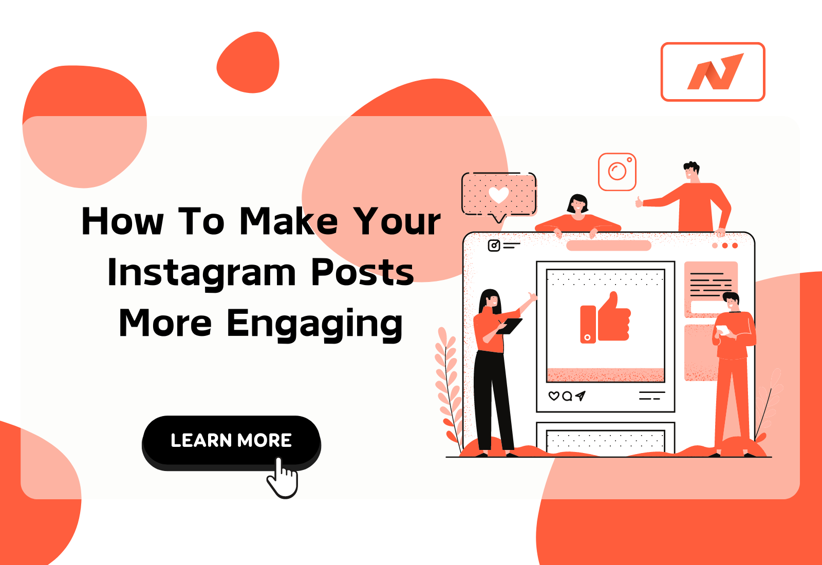 How To Make Your Instagram Posts More Engaging